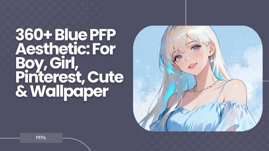 Blue PFP Aesthetic