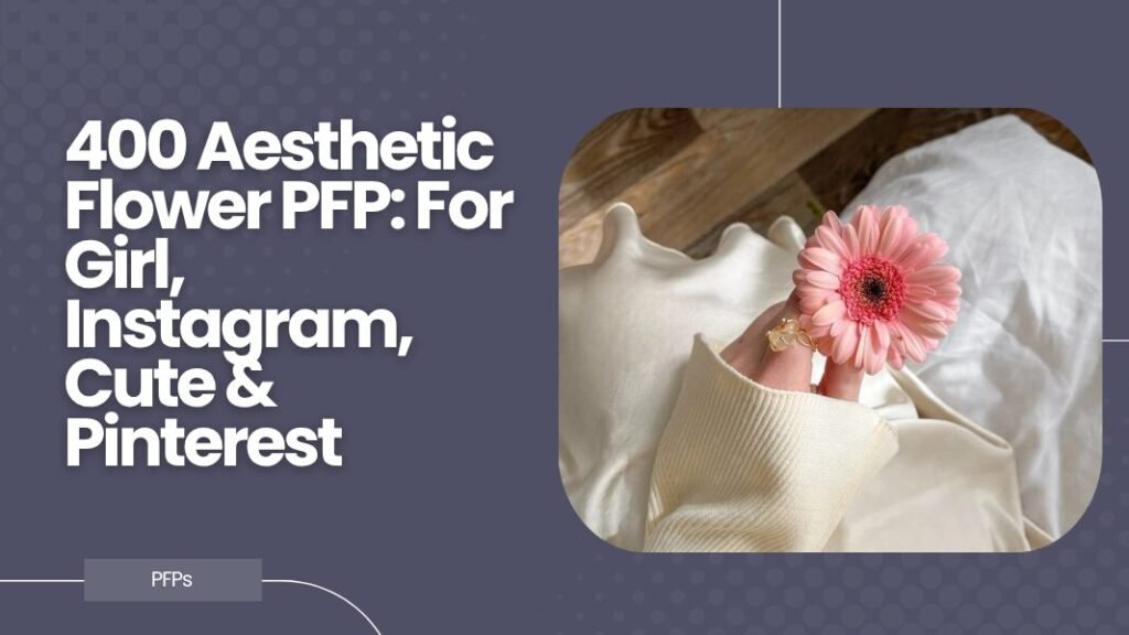 Aesthetic Flower PFP